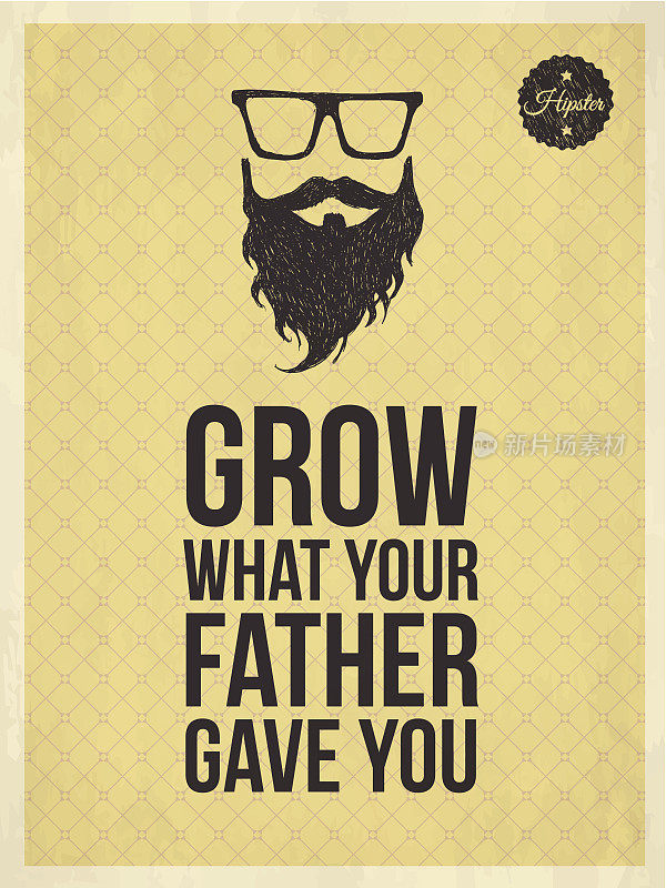 潮人复古时尚的look quotes - Grow what your father…